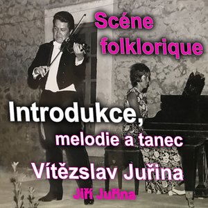 Introdukce, melodie a tanec (Scéne folklorique)