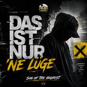 Das ist nur ´ne Lüge