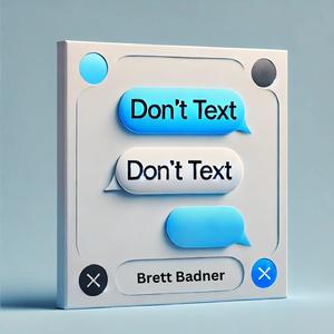 Don't Text