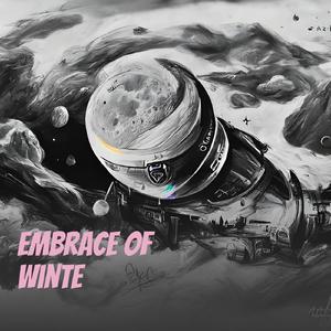 Embrace of Winte