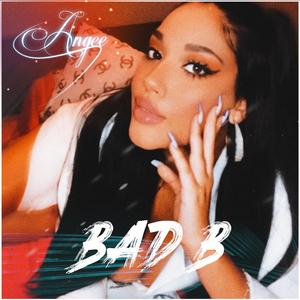 Bad B