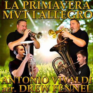 La Primavera (Mvt.I Allegro) (feat. Drew Fennell, Brian Kelley & Ross Cohen)
