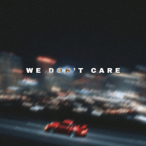 We Don't Care