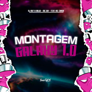 Montagem Galaxy 1.0