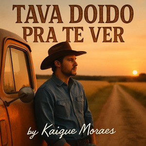 Tava Doido pra Te Ver