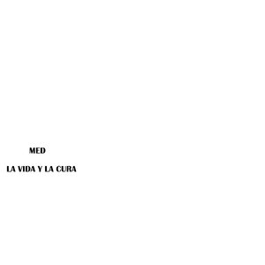 La Vida Y La Cura