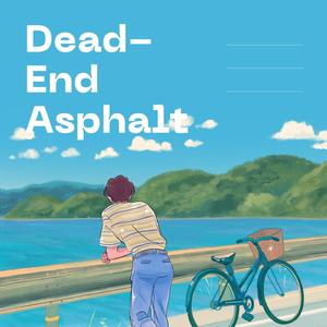 Dead-End Asphalt