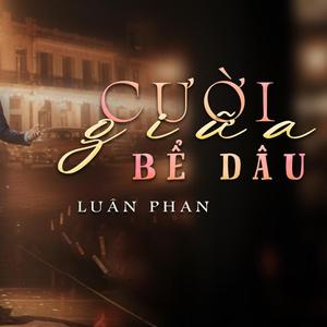 CƯỜI GIỮA BỂ DÂU 3