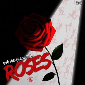 Roses (feat. Love Sheble)