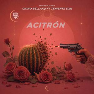 Acitrón (feat. Teniente Dxn & Eryk Elorza)
