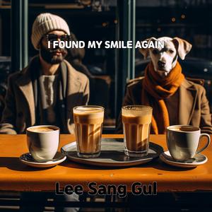 I FOUND MY SMILE AGAIN