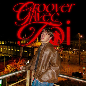 Groover avec toi