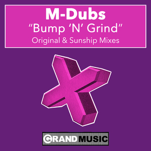 Bump 'N' Grind (Sunship Remix)