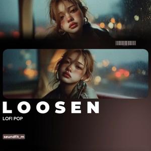 LOOSEN