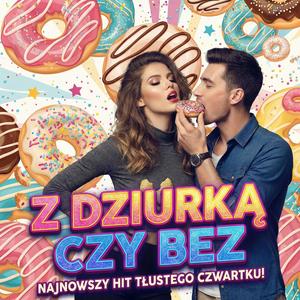 Z Dziurką Czy Bez