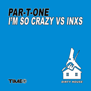 I'm so Crazy (Erick Morillo vs. Who the Funk / Harry Choo-Choo Romero Mix)