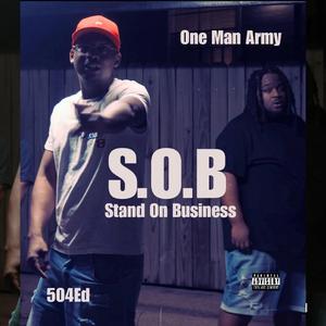 S.O.B (feat. OneManArmy/O.M.A)