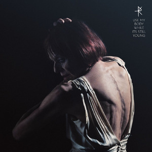 Use My Body While It´s Still Young (Kim Hiorthøy Remix)