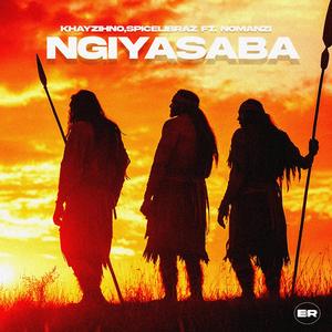 Ngiyasaba (feat. Nomanzi)