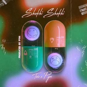 Shookhi Shookhi (feat. PYM)