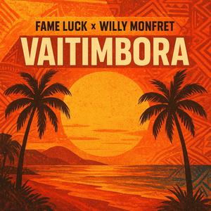 Vaitimbora (feat. Willy Monfret) (Radio Edit)