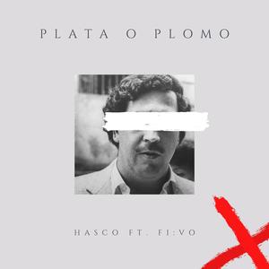 PLATA O PLOMO (feat. FI:VO & BAWS)