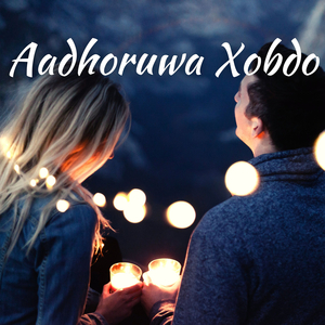 Aadhoruwa Xobdo (Remastered 2022)