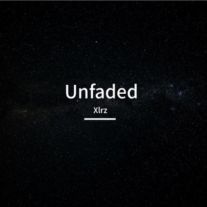 Unfaded