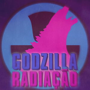 Godzilla - Radiação