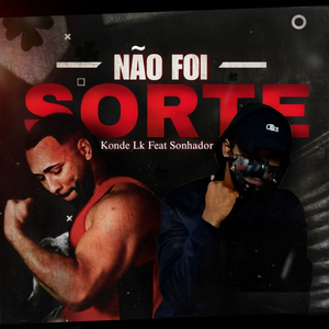 Não Foi Sorte