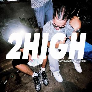 2HIGH (feat. Laluts)