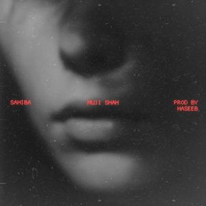 SAHIBA (feat. HASEEB)