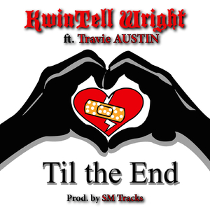 Til the End (feat. Travie Austin)