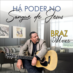 HÁ PODER NO SANGUE DE JESUS