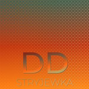 Dd Stryjewka