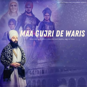 Maa Gujri De Waris