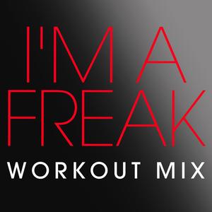 I'm a Freak
