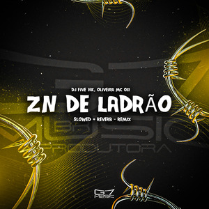 Zn de Ladrão - Slowed + Reverb - Remix