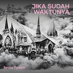Jika Sudah Waktunya (Acoustic)