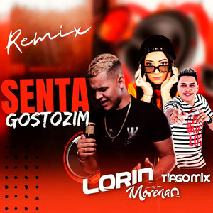 Senta Gostozim (Remix)