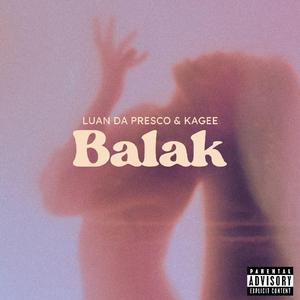 Balak (feat. Kagee)