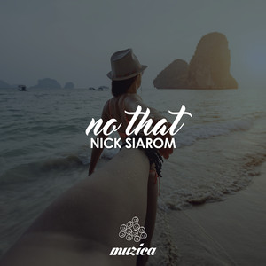 No That (Original Mix)