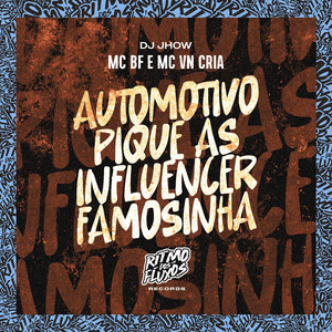 Automotivo Pique as Influencer Famosinha