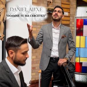 Doamne tu ma cercetezi (feat. Daniel alexe)