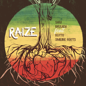 Raize (Dub Instrumental) [feat. Berto Smiling Roots]