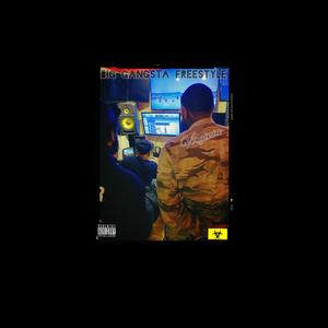 Big Gangsta Freestyle