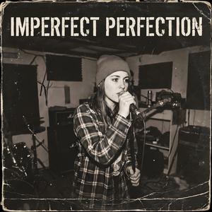 Imperfect Perfection