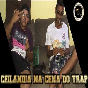 Ceilândia na Cena do Trap