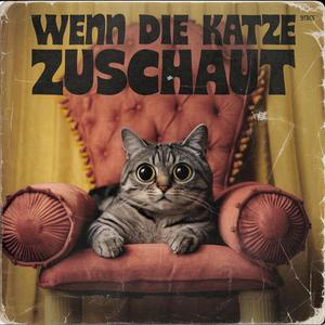 Wenn die Katze zuschaut
