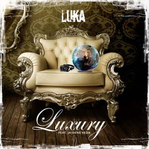 Luxury (Dj Tipz Remix)